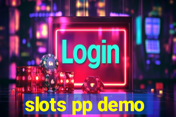 slots pp demo